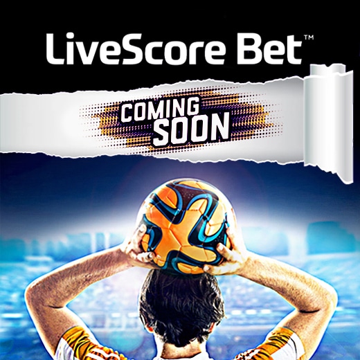 livescore bet coming soon
