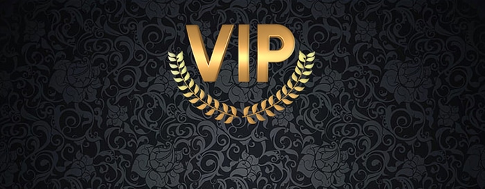 Being a Vip brings benefits